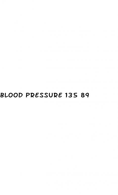 blood pressure 135 89