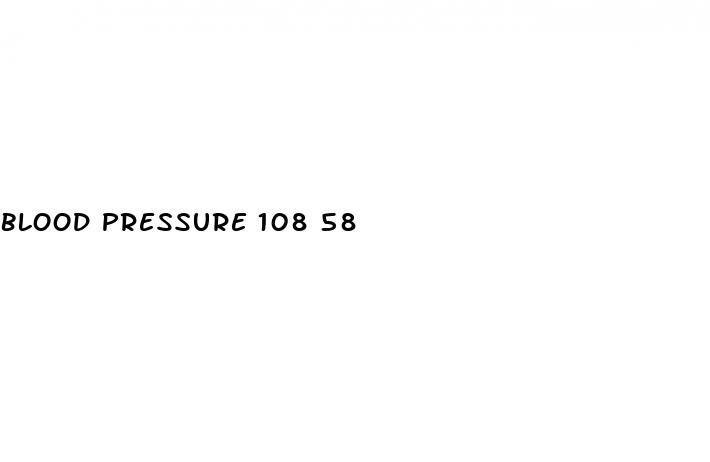 blood pressure 108 58