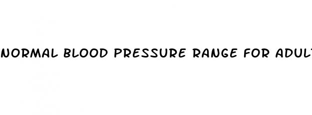 normal blood pressure range for adults