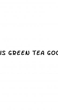 is green tea good for high blood pressure