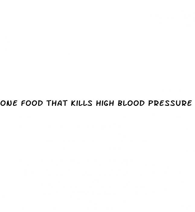 one food that kills high blood pressure