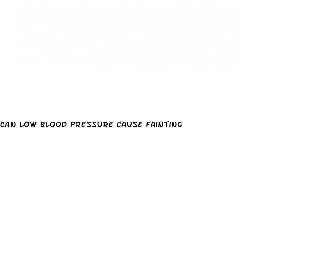 can low blood pressure cause fainting