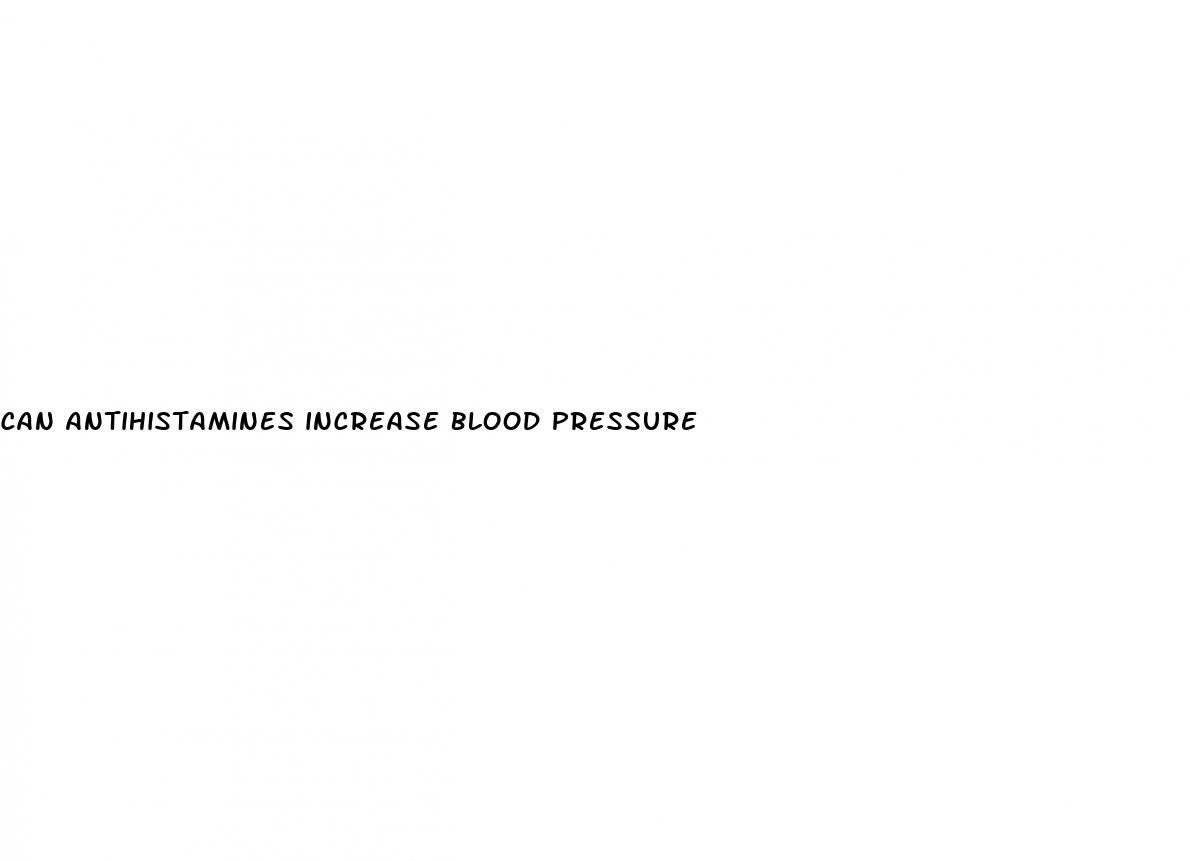 can antihistamines increase blood pressure