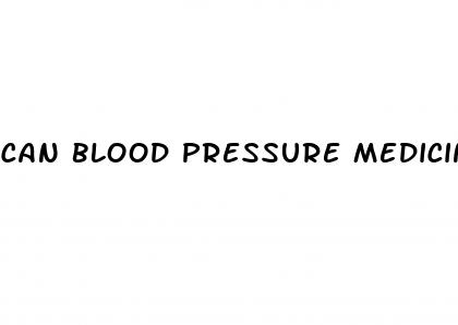 can blood pressure medicine change your personality