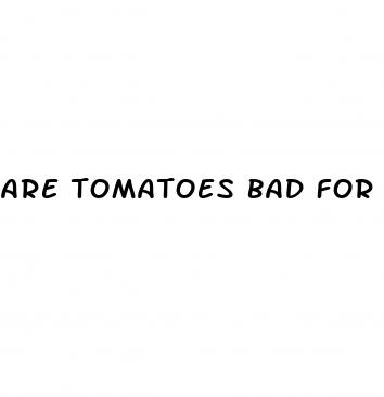 are tomatoes bad for blood pressure