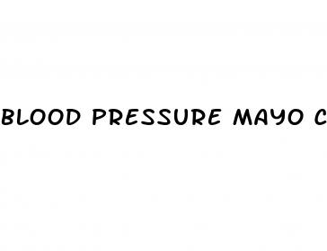blood pressure mayo clinic