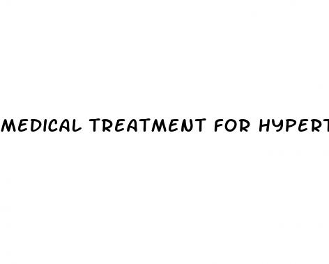 medical treatment for hypertension