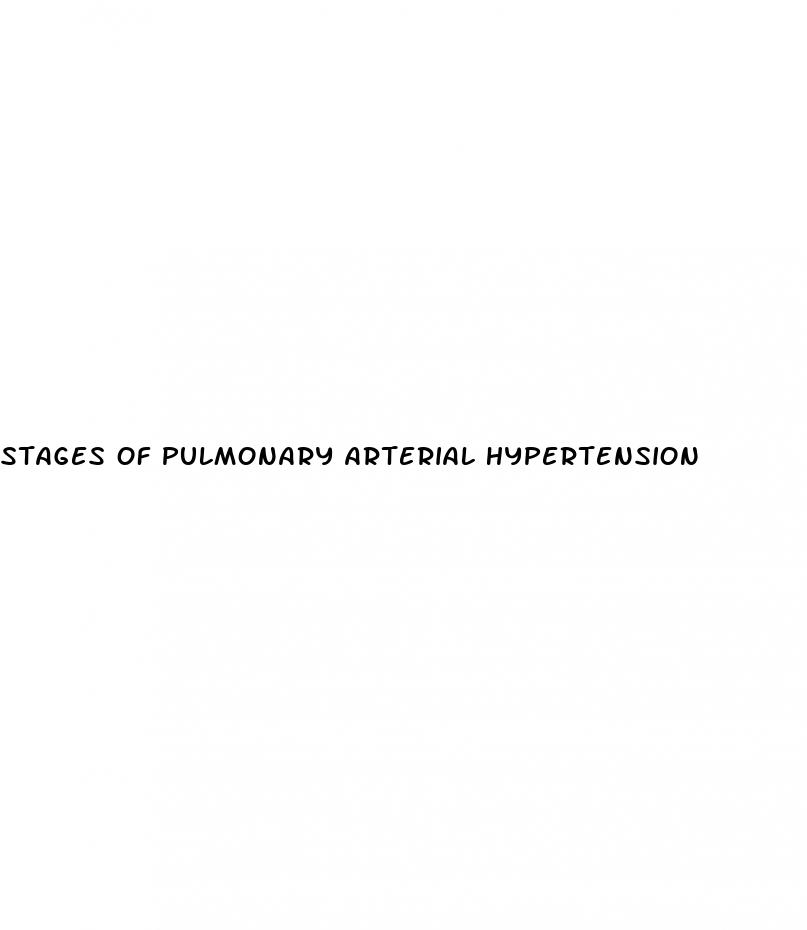 stages of pulmonary arterial hypertension