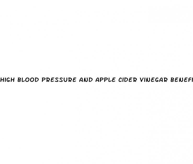 high blood pressure and apple cider vinegar benefits