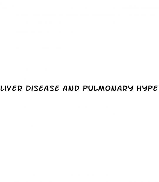 liver disease and pulmonary hypertension