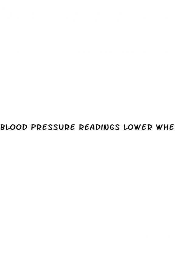 blood pressure readings lower when patients slow down