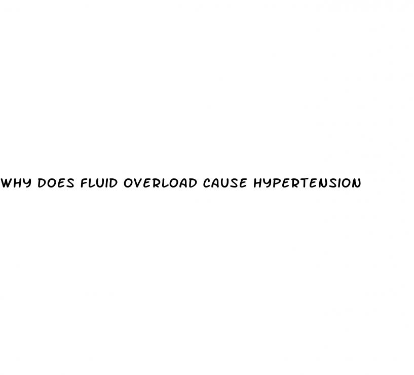 why does fluid overload cause hypertension