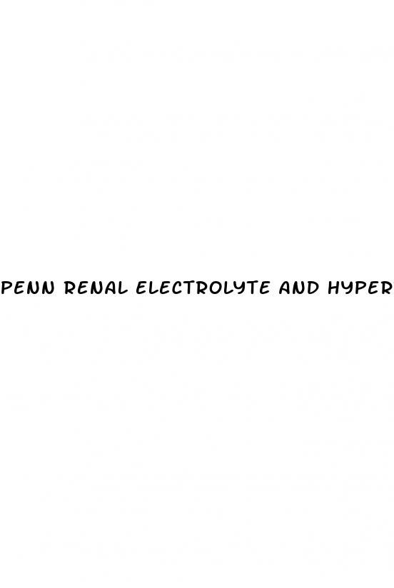 penn renal electrolyte and hypertension perelman