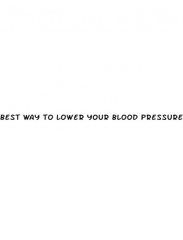 best way to lower your blood pressure naturally