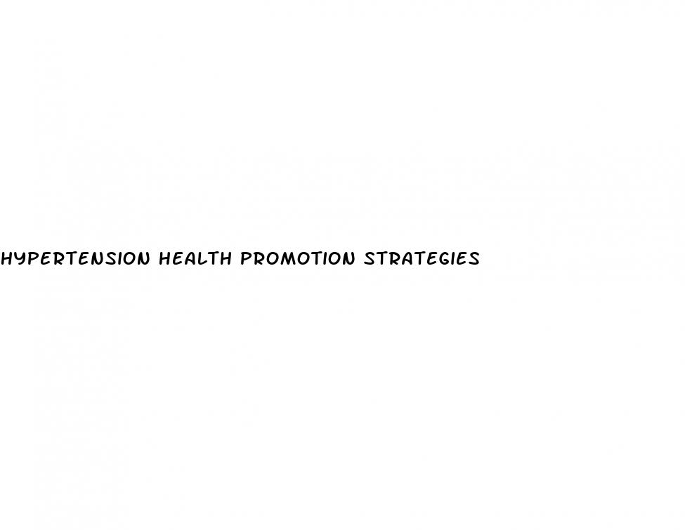 hypertension health promotion strategies