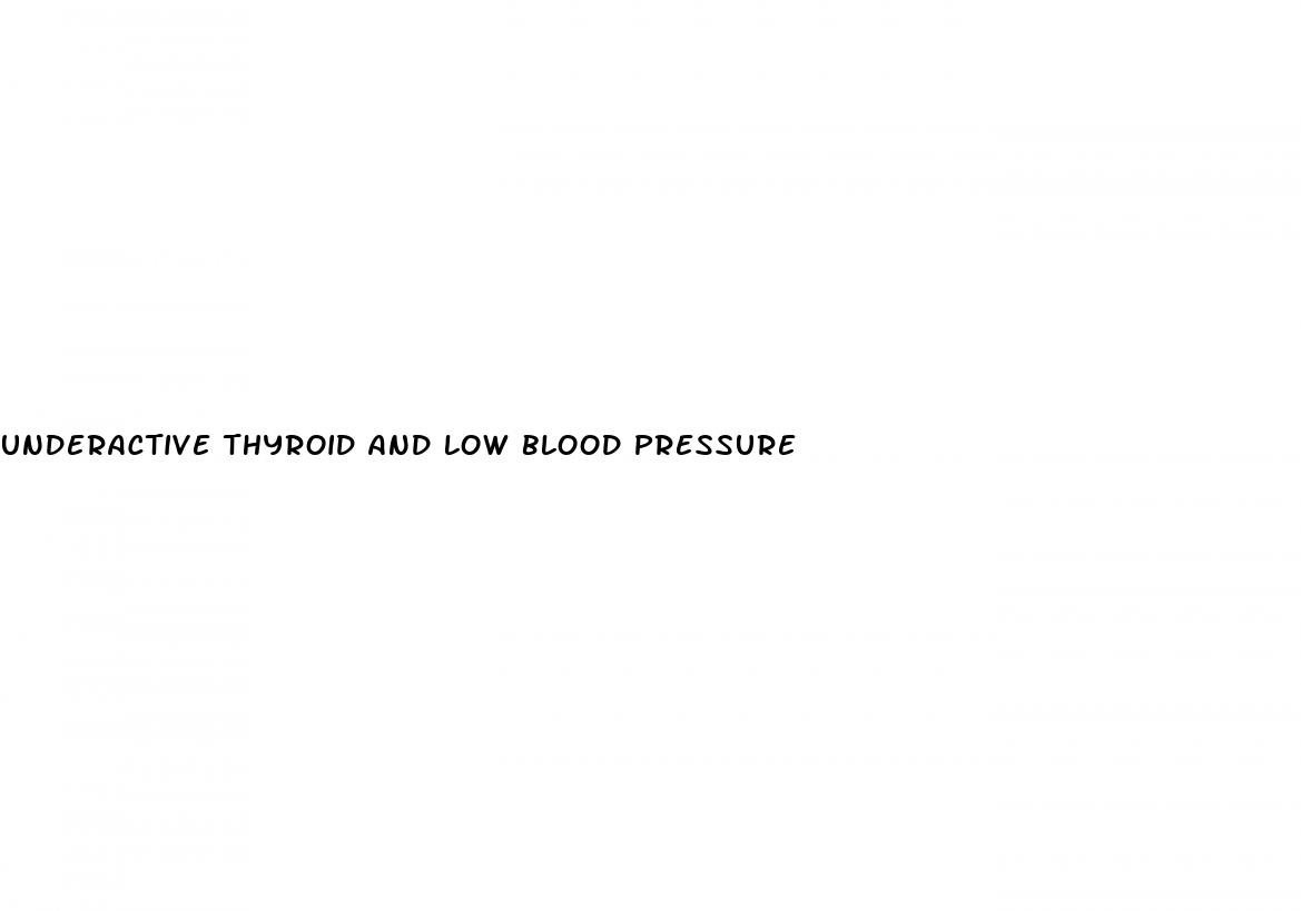 underactive thyroid and low blood pressure