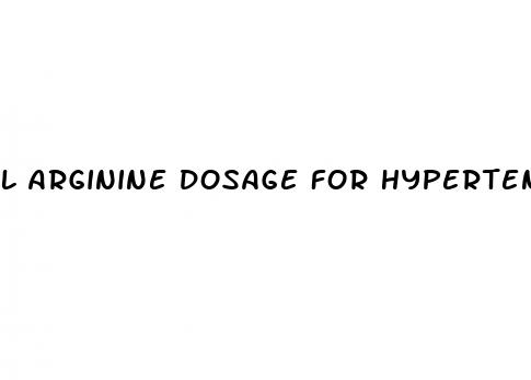 l arginine dosage for hypertension