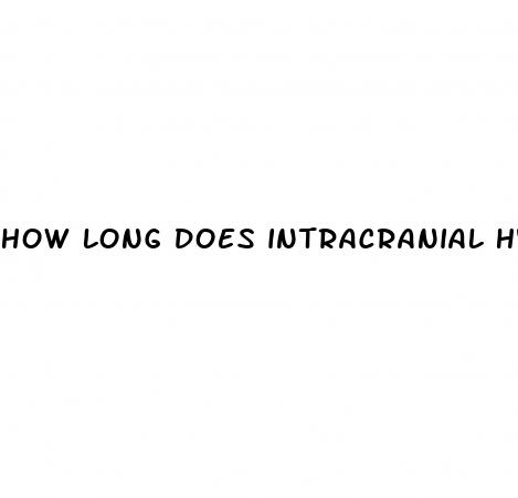 how long does intracranial hypertension take to develop