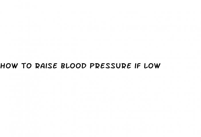 how to raise blood pressure if low