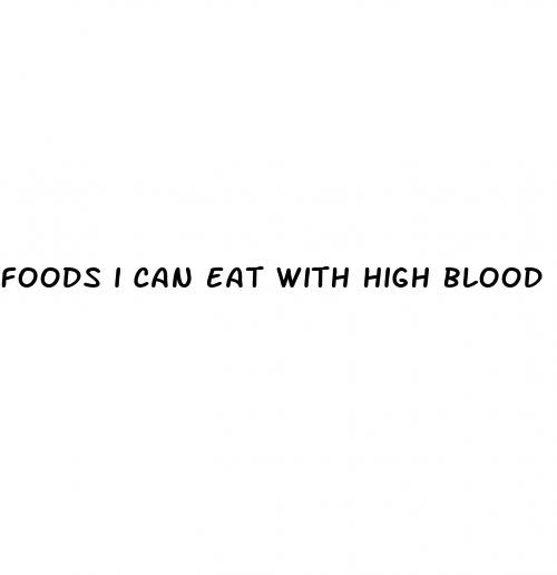foods i can eat with high blood pressure