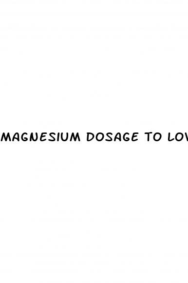 magnesium dosage to lower blood pressure