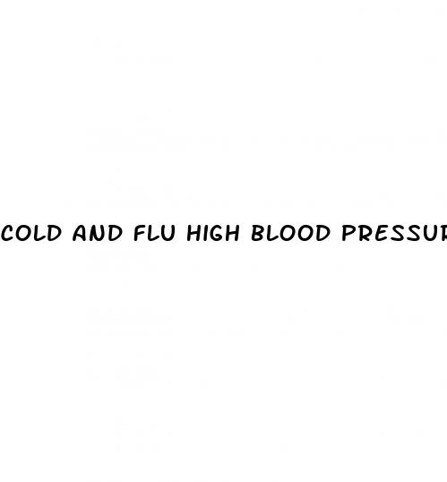 cold and flu high blood pressure