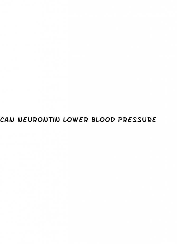 can neurontin lower blood pressure