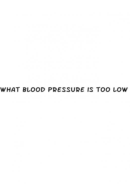 what blood pressure is too low for pregnancy