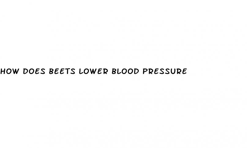how does beets lower blood pressure