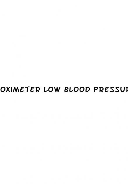 oximeter low blood pressure
