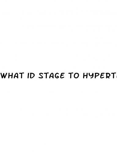 what id stage to hypertension