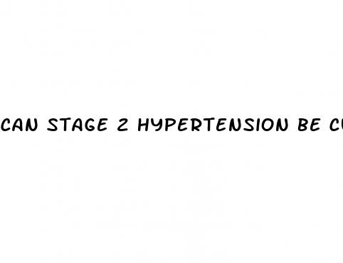 can stage 2 hypertension be cured