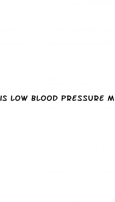 is low blood pressure more dangerous than high