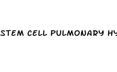 stem cell pulmonary hypertension