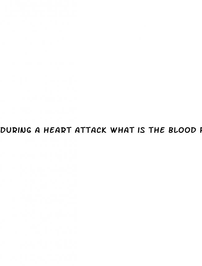 during a heart attack what is the blood pressure