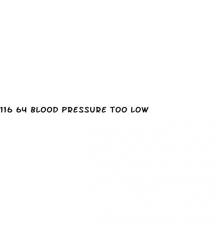116 64 blood pressure too low