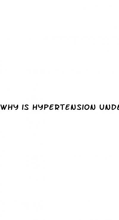 why is hypertension under recognized and undertreated
