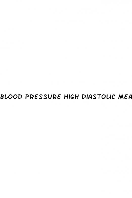 blood pressure high diastolic meaning