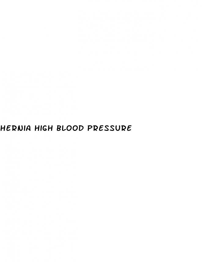 hernia high blood pressure
