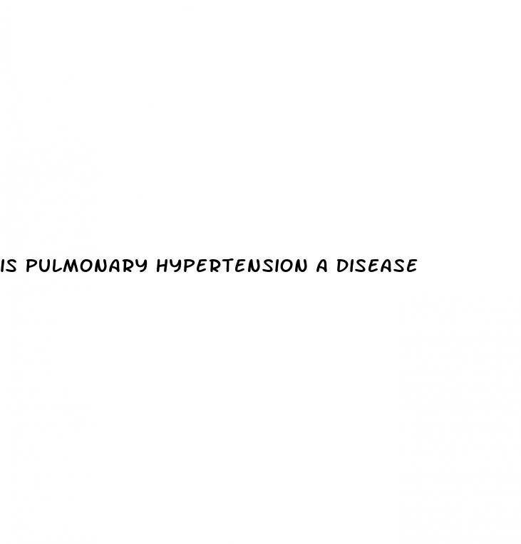is pulmonary hypertension a disease