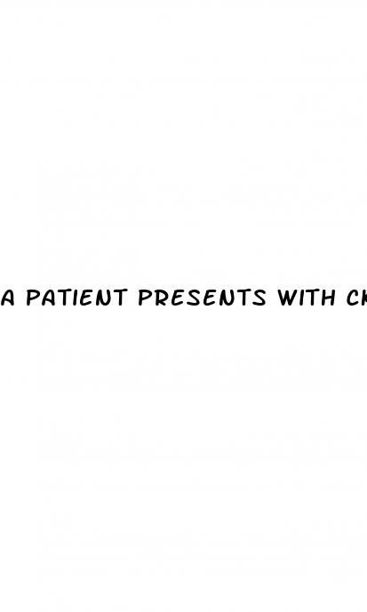 a patient presents with ckd stage iii edema and hypertension