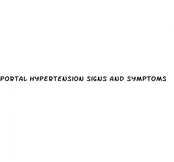 portal hypertension signs and symptoms