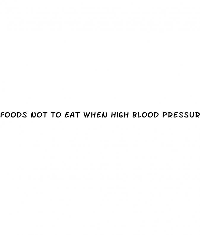 foods not to eat when high blood pressure