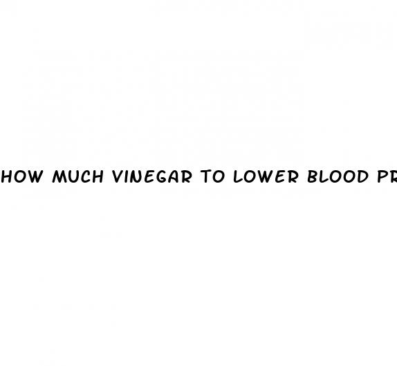 how much vinegar to lower blood pressure instantly