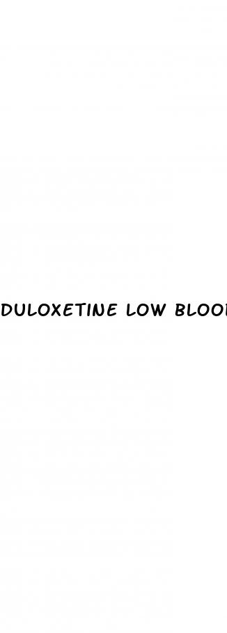 duloxetine low blood pressure