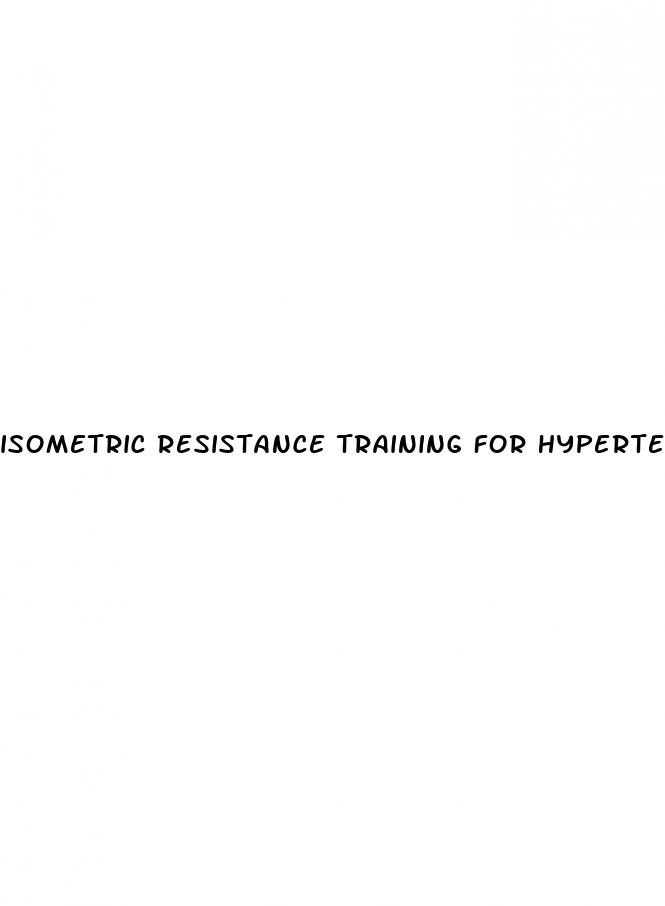 isometric resistance training for hypertension