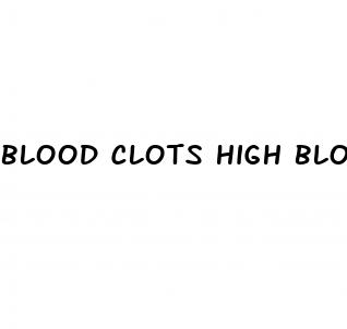 blood clots high blood pressure