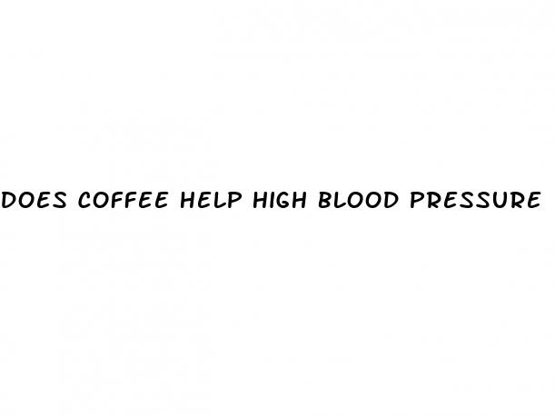 does coffee help high blood pressure