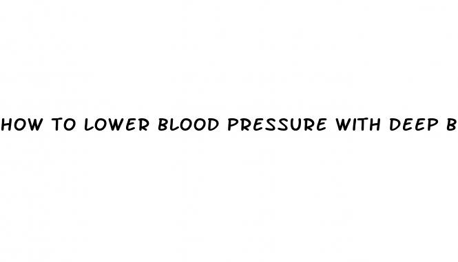 how to lower blood pressure with deep breathing