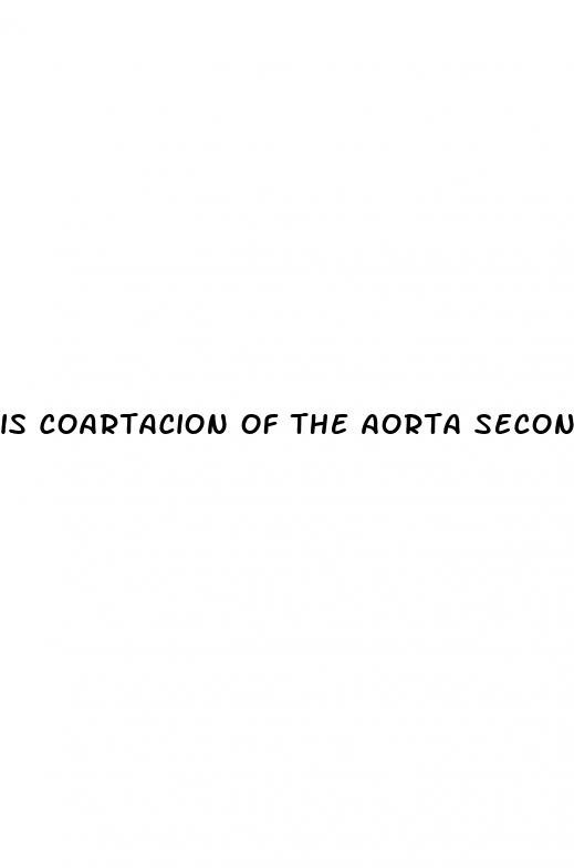 is coartacion of the aorta secondary hypertension
